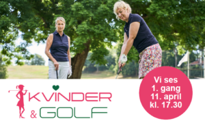 Kvinder og Golf 2023 - opstart @ Aabenraa Golfklub